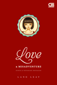 Image of Love dan Misadventure = Cinta dan Kesialan - Kesialan