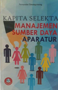 Image of Kapita Selekta Manajemen Sumber Daya Aparatur