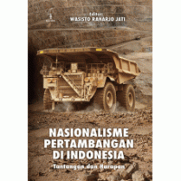 Image of Nasionalisme Pertambangan di Indonesia: Tantangan dan Harapan