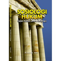 Image of Sosiologi Hukum: Kajian Hukum secara Sosiologis