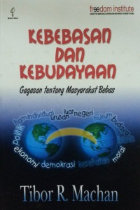 Image of Kebebasan dan kebudayaan: gagasan tentang masyarakat bebas