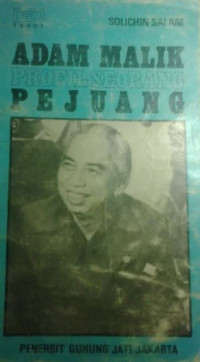 Image of Adam Malk Profil Seorang Pejuang