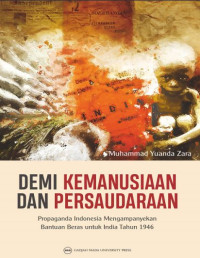 Image of Demi Kemanusiaan dan Persaudaraan: Propaganda Indonesia Mengampanyekan Bantuan Beras untuk India Tahun 1946