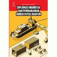 Image of TextDiplomasi Indonesia dan Pembangunan Konektivitas Maritim