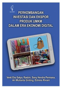Image of Perkembangan Investasi dan Ekspor Produk UMKM Dalam Era Ekonomi Digital