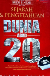 Image of Buku pintar : sejarah & pengetahuan dunia abad 20