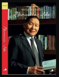 Image of Mochtar Riady, Manusia Ide : Di Mata Sahabat dan Kerabat : Biografi