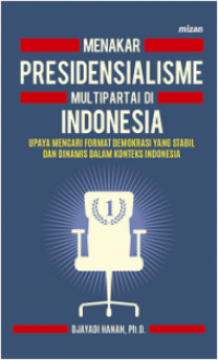 Image of Menakar Presidensialisme Multipartai di Indonesia
