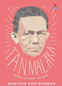 Image of Tan Malaka : Sebuah Biografi Lengkap