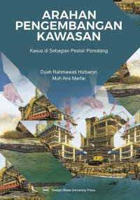 Image of Arahan Pengembangan Kawasan: Kasus di Sebagian Pesisir Pemalang