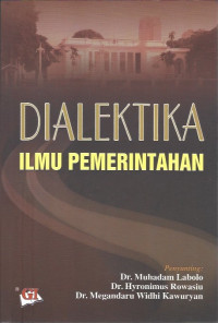Image of Dialektika Ilmu Pemerintahan