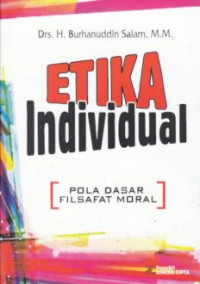 Image of Etika individual : pola dasar filsafat moral