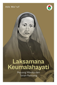 Image of Laksamana Keumalahayati: Pejuang Wanita dari Tanah Rencong