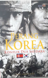 Image of Perang Korea : Konflik Dua Saudara