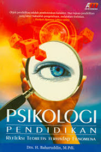 Image of Psikologi Pendidikan Refleksi Teoritis Terhadap Fenomena