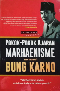 Image of Pokok-Pokok Ajaran Marhaenisme menurut Bung Karno