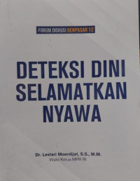 Image of Deteksi Dini Selamatkan Nyawa