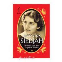 Image of Siedjah : melintasi tapal batas kepicikan kolonial