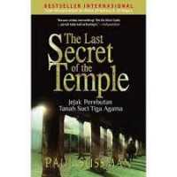 Image of The last secret of the temple : jejak perebutan tanah suci tiga agama