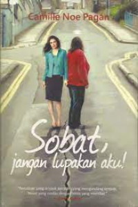 Image of Sobat, jangan lupakan aku !