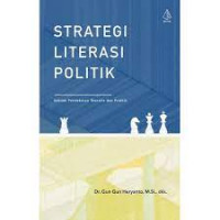 Image of Strategi Literasi Politik: Sebuah Pendekatan Teoritis dan Praktis