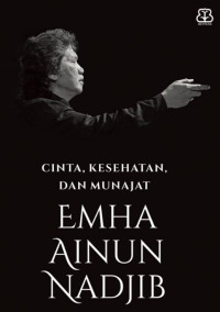Image of Cinta, Kesehatan dan Munajat Emha Ainun Nadjib