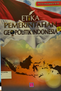 Image of Etika Pemerintahan Geopolitik Indonesia