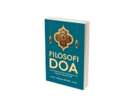 Image of Filosofi Doa: dari Penenteram Hati, Pembangun Diri, hingga Pengubah Nasib