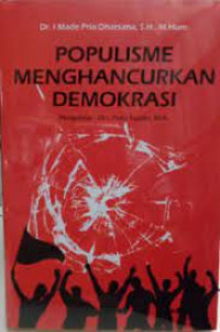 Image of Populisme menghancurkan demokrasi
