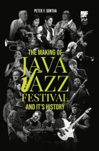 Image of The Making of Java Jazz Festival and Its History