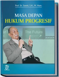 Image of Masa Depan Hukum Progresif