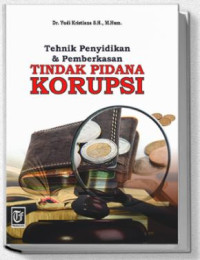 Image of Tekhnik Penyidikan & Pemberkasan Tindak Pidana Korupsi